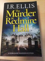J.R.Ellis: The Murder at Redmire Hall