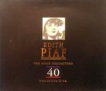 Edith Piaf: The Gold Collection - 40 Cha