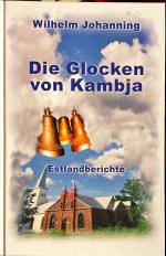 Die Glocken von Kambja - Estlandberichte (2004)