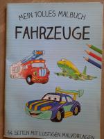 Mein tolles Malbuch - Fahrzeuge