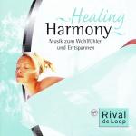 Healing Harmony - Musik Zum Wohlfühlen Und Entspannen