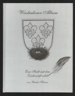 Wiesbadener Album /Eine Stadt mit dem Zeichenstift erlebt