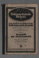 Grundriss der Elektrotechnik /Erster Teil --Mit 88 Abbildungen