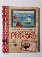 Mein Abenteuerhandbuch - Angriff der Piraten - Band 3