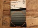 Anna Freud: Geist und Psyche, Das Ich un