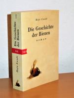 Die Geschichte der Bienen - Drei Familien, getrennt durch Jahrhunderte, unauflöslich verbunden mit der Geschichte der Bienen