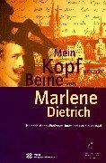 Mein Kopf und die Beine von Marlene Dietrich - Heinrich Manns Professor Unrat und Der Blaue Engel