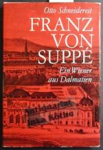 Schneiderreit, Otto und Franz von Suppé: