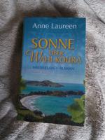 Anne Laureen: Sonne über Wahi-Koura