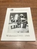 Widerstand 1933 - 1945.