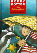 Romana Brunnauer: Hilfe, Robby spinnt! R