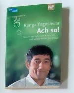 Ranga Yogeshwar: Ach so! - Warum der Apf Ranga Yogeshwar: Ach so! - Warum der Apf