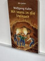 Wolfgang Kuhn: Mit Jeans in die Steinzei Wolfgang Kuhn: Mit Jeans in die Steinzei