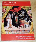 Zauberei. Magieplakate 1900 - 1930., 2.11.1978 - 20.1.1979, Ausstellung d. Puppentheatermuseums im Münchner Stadtmuseum.