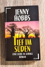 Jenny Hobbs: Tief im Süden Eine Liebe in