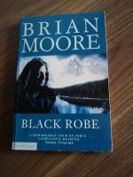 Brian Moore: Black Robe