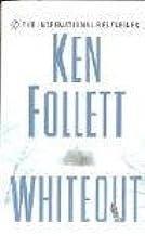 Ken Follett: Whiteout