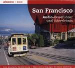 San Francisco Audio-Reiseführer 1 CD