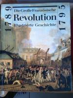 Die Grosse Französische Revolution 1789-1795