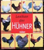 Schille, Hans J.: Lexikon der Hühner