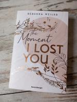 Rebekka Weiler: The Moment I Lost You - 