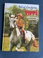 Astrid Lindgren: Pippi außer Rand und Ba Astrid Lindgren: Pippi außer Rand und Ba