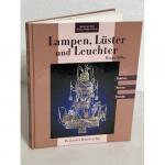 Renate Möller: Lampen, Lüster und Leucht Renate Möller: Lampen, Lüster und Leucht