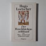 Hugo Loetscher: Der Waschküchenschlüssel