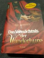 Iny Lorentz: Das Vermächtnis der Wanderh