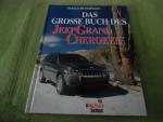 Das grosse Jeep Grand Cherokee Buch