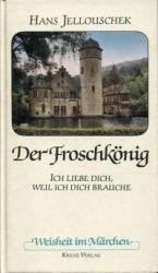 Der Froschkönig., ich liebe dich, weil ich dich brauche.