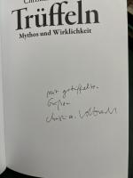 Christian Volbracht: Trüffeln - Mythos u