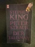 Stephen King; Peter Straub: Der Talisman Stephen King; Peter Straub: Der Talisman