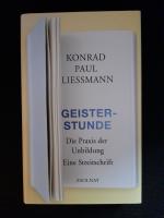 Liessmann, Konrad Paul: Geisterstunde - Liessmann, Konrad Paul: Geisterstunde -