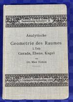 Sammlung Schubert IX - Analytische Geometrie des Raumes. 1. Teil: Gerade, Ebene, Kugel - Original von 1900