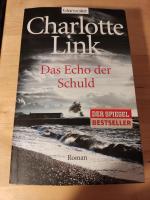Charlotte Link: Das Echo der Schuld