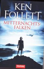 Ken Follett: Mitternachtsfalken + Die Na