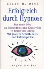 Erfolgreich durch Hypnose