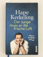 Der Junge muss an die frische Luft - Meine Kindheit und ich