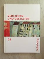 Verstehen und Gestalten Ausgabe G Band 1 - Arbeitsbuch für Gymnasien