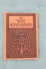 Heinrich Lhotzky: Die Seele deines Kinde