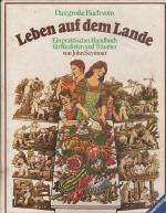 Das grosse Buch vom Leben auf dem Lande