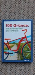 100 Gründe, warum Fahrradfahrer glücklicher sind