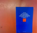 Peter Feichtinger: Ein Sehen und ein Suc