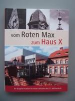 Vom Roten Max zum Haus X, die Ruppiner Kliniken im ersten Jahrzehnt des 21. Jahrhunderts, 2010, mit persönlicher Widmung des Hauses