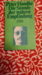 Peter Handke: Die Stunde der wahren Empf