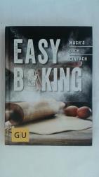 EASY BAKING: MACH´S DOCH EINFACH! (GU SMART COOK BOOK - TREND).