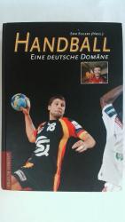 Erik Eggers Hrsg.: HANDBALL. EINE DEUTSC