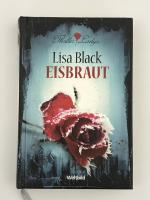 Lisa Black: Eisbraut