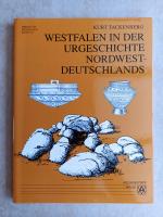 Der Raum Westfalen - Band V, Teil 2-  Westfalen in der Urgeschichte Nordwestdeutschlands - Fundkarten von der Altsteinzeit bis in die Zeit um Christi Geburt